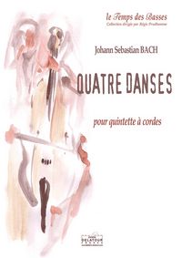 Image de QUATRE DANSES POUR QUINTETTE A CORDES
