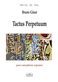 Picture of TACTUS PERPETUUM POUR SAXOPHONE SOPRANO