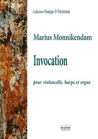 Picture of INVOCATION POUR VIOLONCELLE, HARPE ET ORGUE