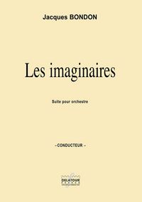 Picture of LES IMAGINAIRES - SUITE POUR ORCHESTRE (CONDUCTEUR)