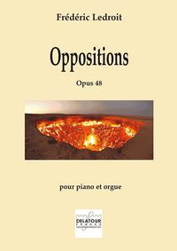 Image de OPPOSITIONS POUR PIANO ET GRAND ORGUE