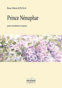 Picture of PRINCE NENUPHAR POUR TROMBONE ET PIANO