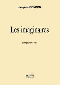 Picture of LES IMAGINAIRES - SUITE POUR ORCHESTRE (MATERIEL)