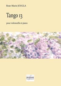 Picture of TANGO 13 POUR VIOLONCELLE ET PIANO