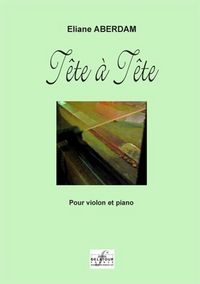 Picture of TETE A TETE POUR VIOLON ET PIANO