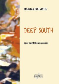 Picture of DEEP SOUTH POUR QUINTETTE DE CUIVRES
