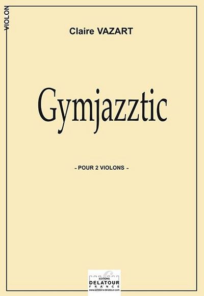 Picture of GYMJAZZTIC POUR 2 VIOLONS