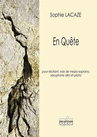 Picture of EN QUETE POUR RECITANT, MEZZO-SOPRANO, SAXOPHONE ALTO ET PIANO