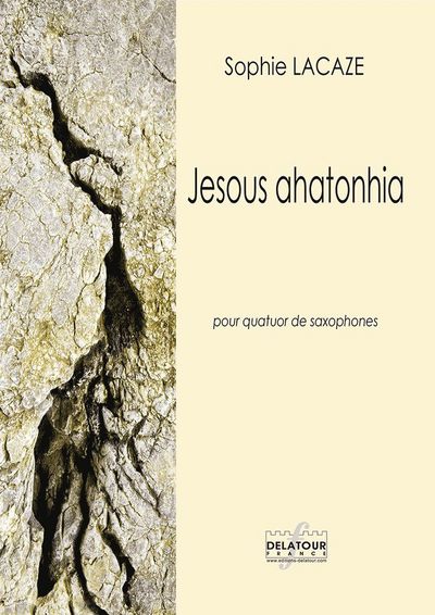 Picture of JESOUS AHATONHIA POUR QUATUOR DE SAXOPHONES