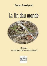 Image de LA FIN DAU MONDE - ORATORIO EN OCCITAN LIMOUSIN (CONDUCTEUR)