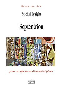 Picture of SEPTENTRION POUR SAXOPHONE EN SIB OU MIB ET PIANO