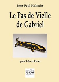 Picture of LE PAS DE VIELLE DE GABRIEL POUR TUBA ET PIANO