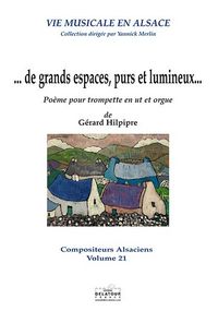 Picture of DE GRANDS ESPACES, PURS ET LUMINEUX POUR TROMPETTE ET ORGUE
