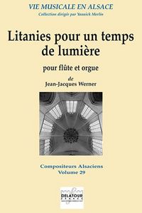 Picture of LITANIES POUR UN TEMPS DE LUMIERE, POUR FLUTE ET ORGUE