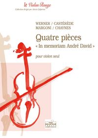 Image de QUATRE PIECES IN MEMORIAM ANDRE DAVID POUR VIOLON