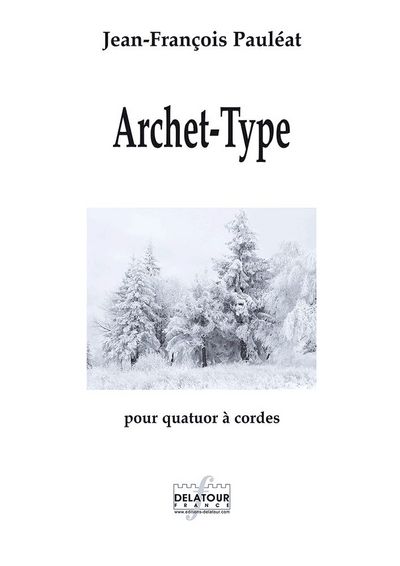 Picture of ARCHET-TYPE POUR QUATUOR A CORDES