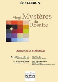 Picture of VINGT MYSTERES DU ROSAIRE - OEUVRES POUR VIOLONCELLE