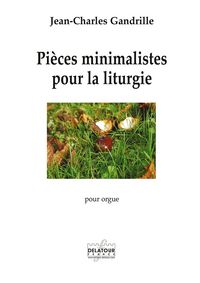 Picture of PIECES MINIMALISTES POUR LA LITURGIE POUR ORGUE