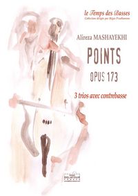 Picture of POINTS OPUS 173 - 3 TRIOS AVEC CONTREBASSE