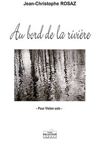 Picture of AU BORD DE LA RIVIERE POUR VIOLON SOLO