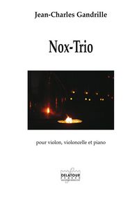 Picture of NOX-TRIO POUR VIOLON, VIOLONCELLE ET PIANO