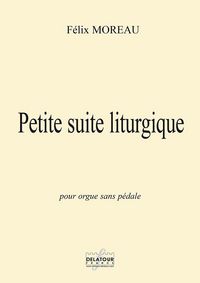 Picture of PETITE SUITE LITURGIQUE POUR ORGUE SANS PEDALE