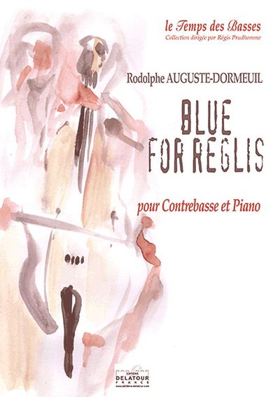 Picture of BLUE FOR REGLIS POUR CONTREBASSE ET PIANO