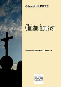 Picture of CHRISTUS FACTUS EST POUR CHOEUR SATB A CAPPELLA