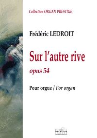 Picture of SUR L'AUTRE RIVE POUR ORGUE