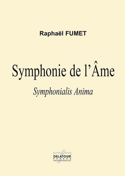 Image de SYMPHONIE DE L'AME POUR ORCHESTRE SYMPHONIQUE (MATERIEL)