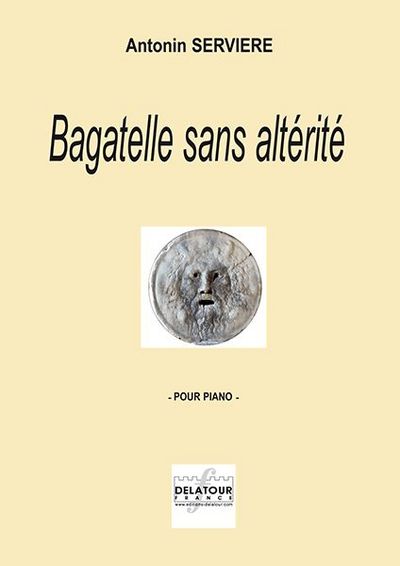 Picture of BAGATELLE SANS ALTERITE POUR PIANO