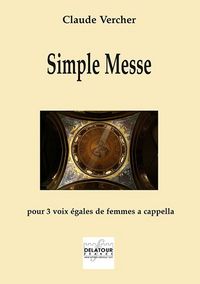 Picture of SIMPLE MESSE POUR 3 VOIX EGALES DE FEMMES A CAPPELLA