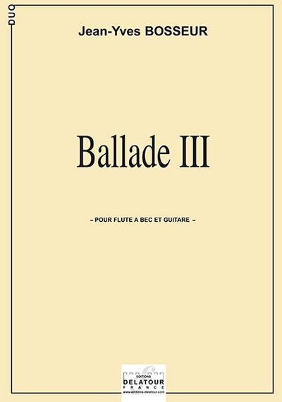 Picture of BALLADE III POUR FLUTE A BEC ET GUITARE