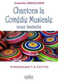 Picture of CHANTONS LA COMEDIE MUSICALE AVEC ISABELLE