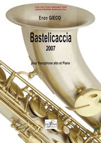 Picture of BASTELICACCIA 2007 POUR SAXOPHONE ALTO ET PIANO