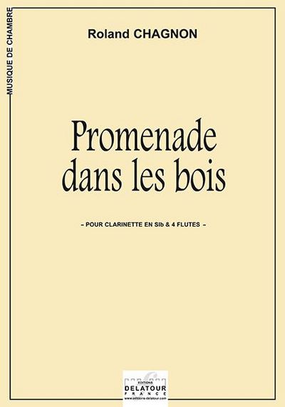 Picture of PROMENADE DANS LES BOIS POUR 4 FLUTES ET CLARINETTE