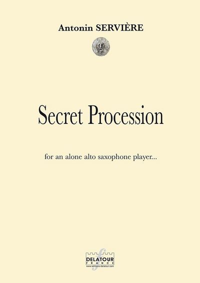 Picture of SECRET PROCESSION POUR SAXOPHONE ALTO SOLO