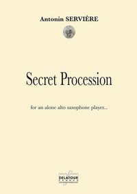 Picture of SECRET PROCESSION POUR SAXOPHONE ALTO SOLO