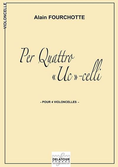 Picture of PER QUATTRO UC CELLI POUR 4 VIOLONCELLES