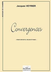 Picture of CONVERGENCES POUR COR, VIOLON ET PIANO