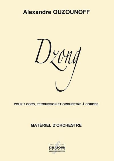 Picture of DZONG POUR 2 CORS, PERCUSSIONS ET ORCHESTRE A CORDES (MATERIEL)