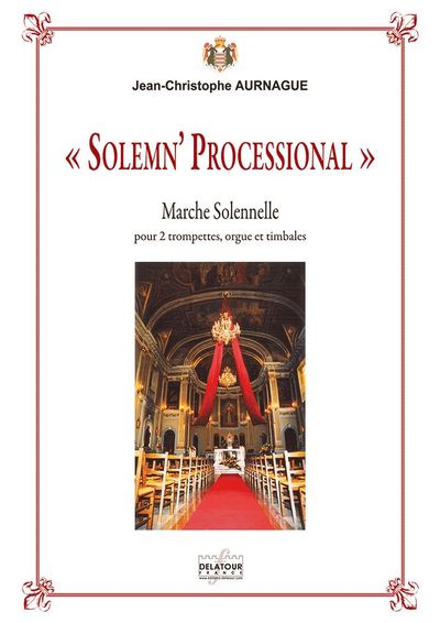 Picture of SOLEMN' PROCESSIONAL POUR 2 TROMPETTES, ORGUE ET TIMBALES
