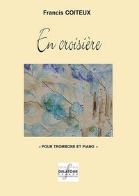 Picture of EN CROISIERE POUR TROMBONE ET PIANO