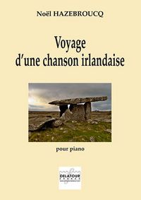 Picture of VOYAGE D'UNE CHANSON IRLANDAISE POUR PIANO