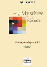 Picture of VINGT MYSTERES DU ROSAIRE - OEUVRES POUR ORGUE VOLUME 1