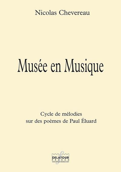 Picture of MUSEE EN MUSIQUE - CYCLE DE MELODIES SUR DES POEMES DE PAUL ELUARD POUR CHANT ET PIANO