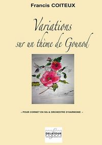 Picture of VARIATIONS SUR UN THEME DE GOUNOD POUR CORNET ET ORCHESTRE D'HARMONIE (CONDUCTEUR)
