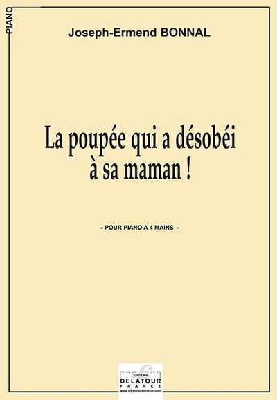 Picture of LA POUPEE QUI A DESOBEI A SA MAMAN ! POUR PIANO A 4 MAINS