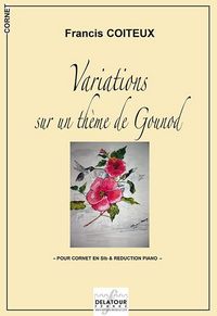 Picture of VARIATIONS SUR UN THEME DE GOUNOD - CORNET ET REDUCTION PIANO