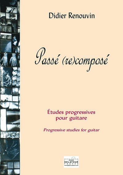 Picture of PASSE (RE)COMPOSE - ETUDES PROGRESSIVES POUR GUITARE